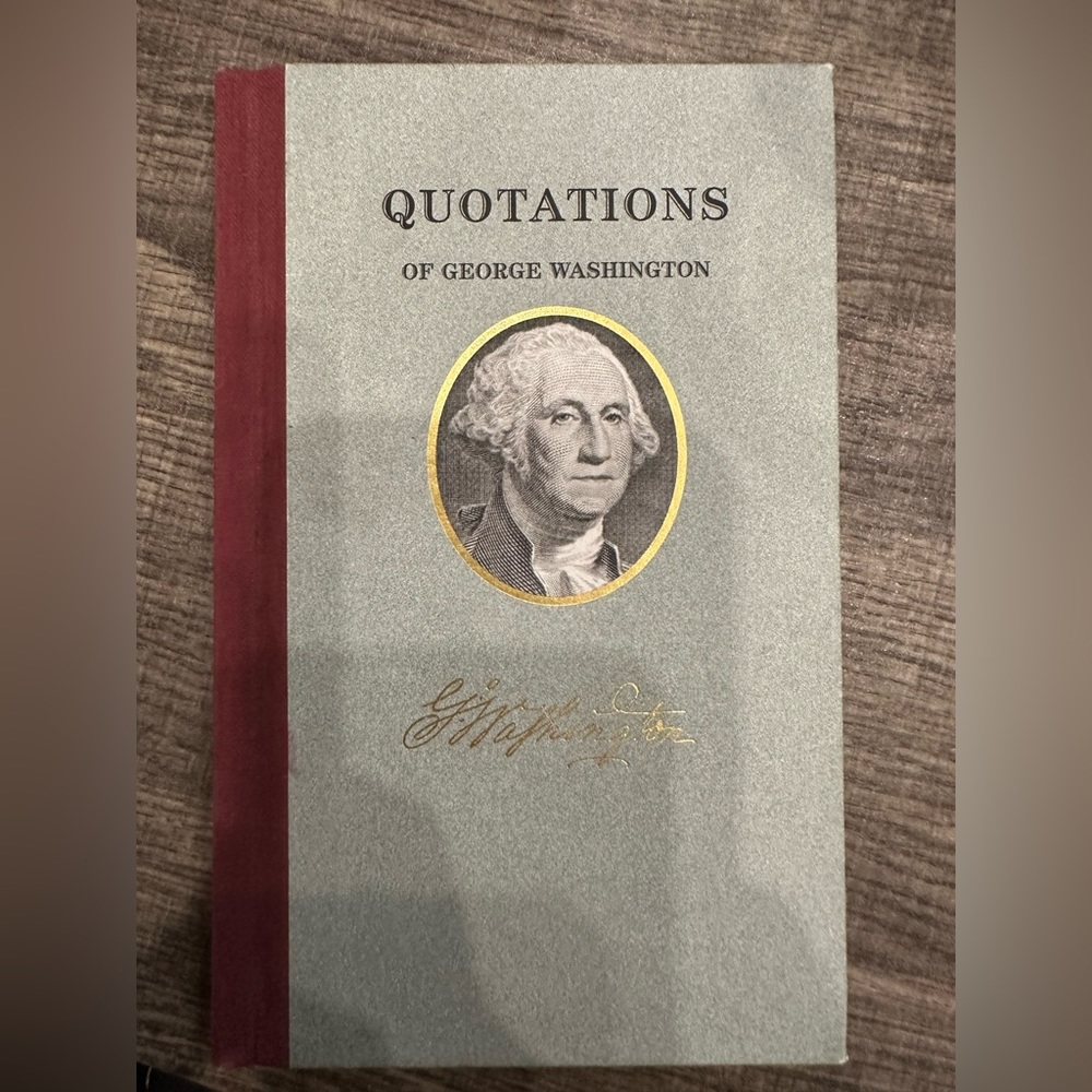 Quotations by George Washington